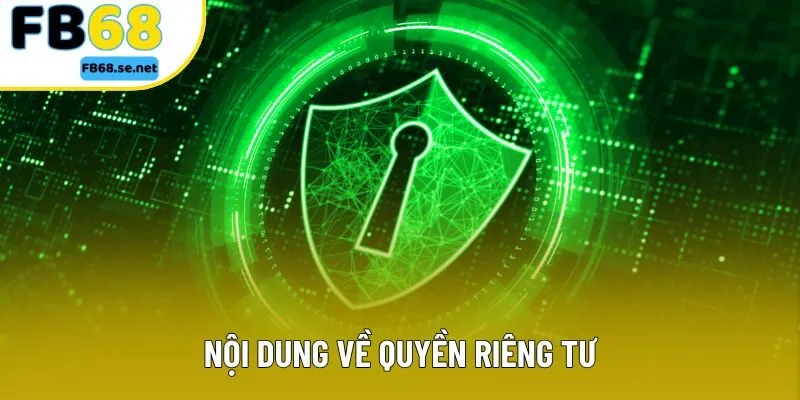 Nội dung về quyền riêng tư Nội dung về quyền riêng tư